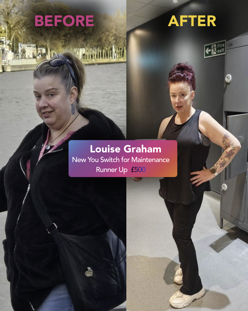 Louise Graham — New You Switch — Maintenance Runner Up